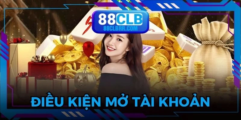 Người chơi cần có đủ điều kiện để đăng ký 88CLB